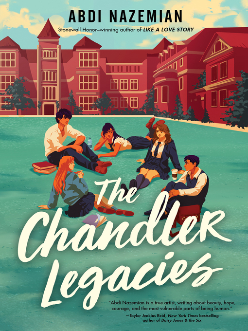 Title details for The Chandler Legacies by Abdi Nazemian - Wait list
